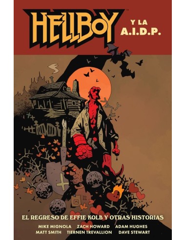9788467963380  NORMA  HELLBOY 28 HELLBOY Y LA AIDP REGRESO DE EFFIE KOLB Y OTRAS MIKE MIGNOLA 9788467963380  NORMA  HELLBOY 28 HELLBOY Y LA AIDP REGRESO DE EFFIE KOLB Y OTRAS MIKE MIGNOLA