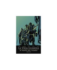 9788467963410  NORMA  LA VIEJA GUARDIA 1 A TRAVES DEL TIEMPO GREG RUCKA