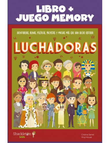 9788413610634 SHACKLETON KIDS  LUCHADORAS LIBRO JUEGO MEMORY
AVENTURERAS, REINAS, ACTIVISTAS Y AVIADORAS QUE HAN HECHO HISTORIA