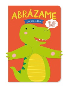9788412586190 LIBROOKS  ABRAZAME PEQUEÑO DINO STUDIO IMAGE BOOKS
