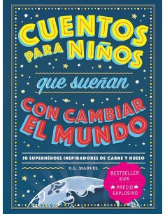 9788418538728 DUOMO  CUENTOS PARA NIÑOS QUE SUEÑAN CON CAMBIAR EL MUNDO  G.L MARVEL 9788418538728 DUOMO  CUENTOS PARA NIÑOS QUE SUEÑAN CON CAMBIAR EL MUNDO  G.L MARVEL