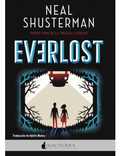 9788418440656 NOCTURNA  EVERLOST  NEAL SHUSTERMAN 9788418440656 NOCTURNA  EVERLOST  NEAL SHUSTERMAN
