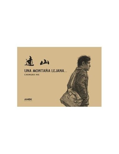 9788419211118 AMOK  UNA MONTAÑA LEJANA CHONGRUI NIE 9788419211118 AMOK  UNA MONTAÑA LEJANA CHONGRUI NIE