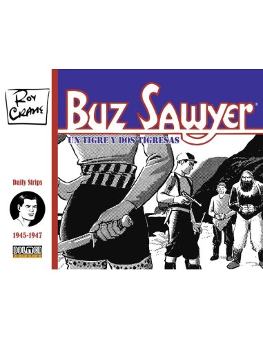 9788419740717 DOLMEN  BUZ SAWYER 1945 1947
 ROY CRANE 9788419740717 DOLMEN  BUZ SAWYER 1945 1947
 ROY CRANE
