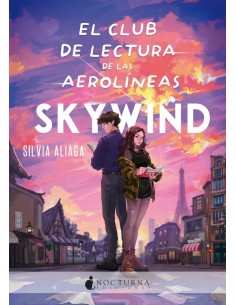9788418440915 NOCTURNA  EL CLUB DE LECTURA DE LAS AEROLINEAS SKYWIND SILVIA ALIAGA 9788418440915 NOCTURNA  EL CLUB DE LECTURA DE LAS AEROLINEAS SKYWIND SILVIA ALIAGA