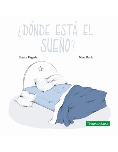 9788417303662 TRAMUNTANA  DONDE ESTA EL SUEÑO BLANCA FAGEDA