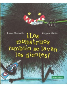 9788417303389 TRAMUNTANA  LOS MONSTRUOS TAMBIEN SE LAVAN LOS DIENTES JESSICA MARTINELLO