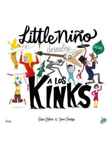 9788413714073 BANG EDICIONES  LITTLE NIÑO DESCUBRE A LOS KINKS LLABRES DANI / PANTOJA JAIME 9788413714073 BANG EDICIONES  LITTLE NIÑO DESCUBRE A LOS KINKS LLABRES DANI / PANTOJA JAIME