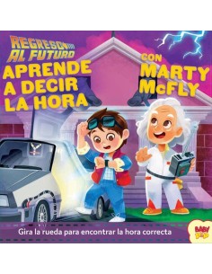 9788893679664 MAGAZZINI SALANI  REGRESO AL FUTURO APRENDE A DECIR LA HORA CON MARTY MCFLY VARIOS AUTORES 9788893679664 MAGAZZINI SALANI  REGRESO AL FUTURO APRENDE A DECIR LA HORA CON MARTY MCFLY VARIOS AUTORES