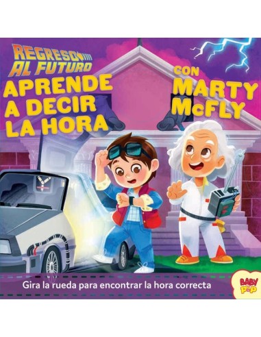 9788893679664 MAGAZZINI SALANI  REGRESO AL FUTURO APRENDE A DECIR LA HORA CON MARTY MCFLY VARIOS AUTORES 9788893679664 MAGAZZINI SALANI  REGRESO AL FUTURO APRENDE A DECIR LA HORA CON MARTY MCFLY VARIOS AUTORES
