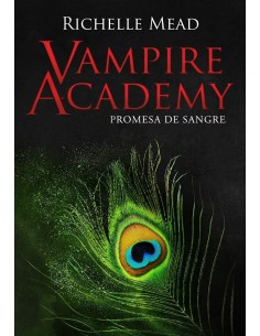 9788418359866 HIDRA EDITORIAL  VAMPIRE ACADEMY 4: PROMESA DE SANGRE RICHELLE MEAD