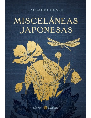 9788419035394 SATORI  MISCELANEAS JAPONESAS LAFCADIO HEARN 9788419035394 SATORI  MISCELANEAS JAPONESAS LAFCADIO HEARN