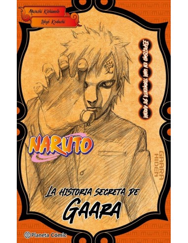 9788411402217  PLANETA COMIC  NARUTO GARAA NOVELA KISHIMOTO MASASHI 9788411402217  PLANETA COMIC  NARUTO GARAA NOVELA KISHIMOTO MASASHI