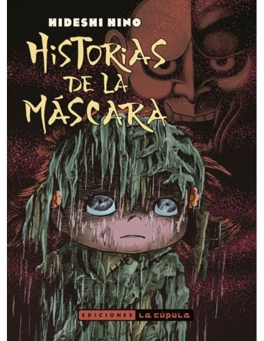HISTORIAS DE LA MÁSCARA NUEVA EDICIÓN 9788418809675 HISTORIAS DE LA MÁSCARA NUEVA EDICIÓN 9788418809675