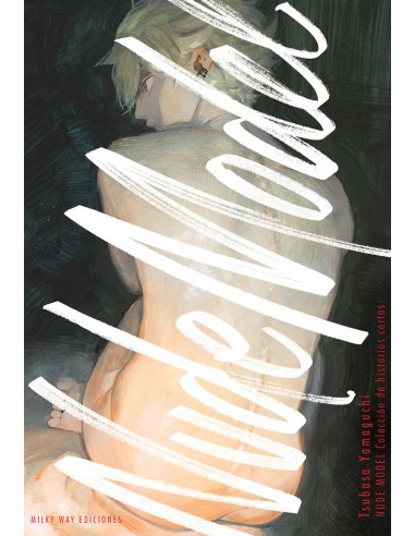 9788419914194,MILKY WAY,YAMAGUCHI TSUBASA, Manga 9788419914194,MILKY WAY,YAMAGUCHI TSUBASA, Manga