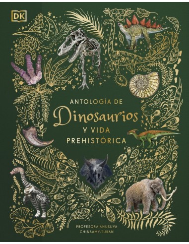 ANTOLOGIA DE DINOSAURIOS Y VIDA PREHISTORICA ALBUM ILUSTRADO  9780241583340 ANTOLOGIA DE DINOSAURIOS Y VIDA PREHISTORICA ALBUM ILUSTRADO  9780241583340