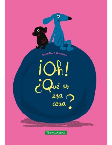 OH QUE ES ESA COSA 9788418520570