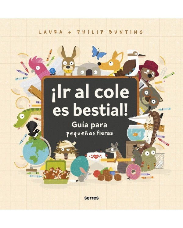 IR AL COLE ES BESTIAL Guia para pequeñas fieras 9788427234857