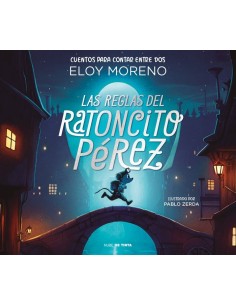 LAS REGLAS DEL RATONCITO PEREZ COLECCION CUENTOS PARA CONTAR 9788418050473