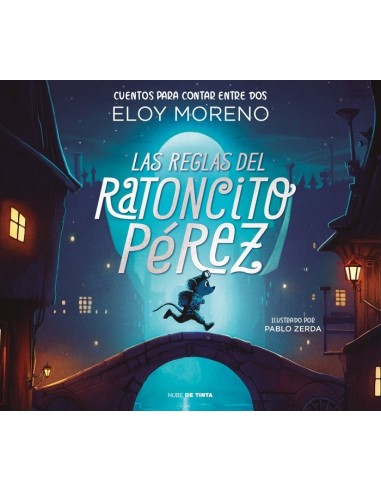 LAS REGLAS DEL RATONCITO PEREZ COLECCION CUENTOS PARA CONTAR 9788418050473