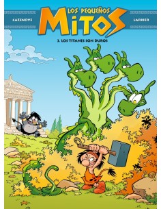LOS PEQUEÑOS MITOS. LOS TITANES SON DUROS   9788494869433 LOS PEQUEÑOS MITOS. LOS TITANES SON DUROS   9788494869433