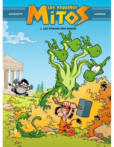 LOS PEQUEÑOS MITOS. LOS TITANES SON DUROS   9788494869433