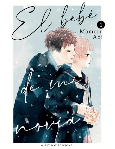 9788419914330 ,MILKY WAY ,EL BEBE DE MI NOVIA 1, Manga, AOI MAMORU