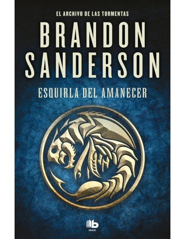 ESQUIRLA DEL AMANECER EL ARCHIVO DE LAS TORMENTAS 3.5 9788413146607 ESQUIRLA DEL AMANECER EL ARCHIVO DE LAS TORMENTAS 3.5 9788413146607