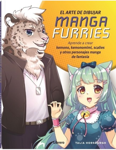 ARTE DE DIBUJAR MANGA FURRIES,EL
APRENDE A CREAR KEMONO, KEMONOMIMI, SCALIES Y OTROS PERSONAJES MANGA DE FANTASIA 9788411540322 ARTE DE DIBUJAR MANGA FURRIES,EL
APRENDE A CREAR KEMONO, KEMONOMIMI, SCALIES Y OTROS PERSONAJES MANGA DE FANTASIA 9788411540322