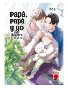9788411508278,PANINI,PAPA, PAPA Y YO: NUESTRA HISTORIA, Manga, Yaoi, ROJI 9788411508278,PANINI,PAPA, PAPA Y YO: NUESTRA HISTORIA, Manga, Yaoi, ROJI