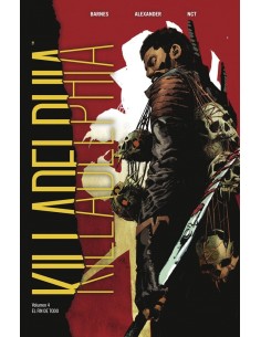 9788467964349 ,NORMA,KILLADELPHIA 4 EL FIN DE TODO, Americano, BARNES RODNEY/ALEXANDER JASON SHAWN