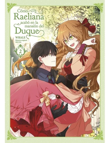 9788467962536 ,NORMA,COMO RAELIANA ACABO EN LA MANSION DEL DUQUE 2, Manga, WHALE/MILCHA 9788467962536 ,NORMA,COMO RAELIANA ACABO EN LA MANSION DEL DUQUE 2, Manga, WHALE/MILCHA