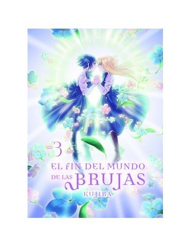 9788419610270,ARECHI,EL FIN DEL MUNDO DE LAS BRUJAS 03, Manga, Yuri, KUJIRA