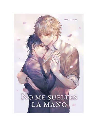 9788419986146,ARECHI,NO ME SUELTES DE LA MANO 01, Manga, Yaoi, SAKI SAKIMOTO