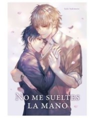 9788419986146,ARECHI,NO ME SUELTES DE LA MANO 01, Manga, Yaoi, SAKI SAKIMOTO 9788419986146,ARECHI,NO ME SUELTES DE LA MANO 01, Manga, Yaoi, SAKI SAKIMOTO