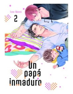 9788419610447,ARECHI,UN PAPA INMADURO 02, Manga, Yaoi, TOMO NAKAMI 9788419610447,ARECHI,UN PAPA INMADURO 02, Manga, Yaoi, TOMO NAKAMI