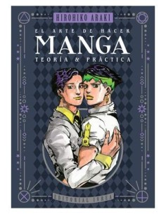 9788419869210,IVREA,EL ARTE DE HACER MANGA - TEORIA Y PRACTICA, Manga, HIROHIKO ARAKI 9788419869210,IVREA,EL ARTE DE HACER MANGA - TEORIA Y PRACTICA, Manga, HIROHIKO ARAKI