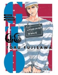 9788410061040,IVREA,GTO GREAT TEACHER ONIZUKA 08, Manga, TORU FUJISAWA 9788410061040,IVREA,GTO GREAT TEACHER ONIZUKA 08, Manga, TORU FUJISAWA