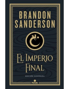 9788418037214,NOVA,EL IMPERIO FINAL EDICION ILUSTRADA NACIDOS DE LA BRUMA I, Narrativa, SANDERSON BRANDON 9788418037214,NOVA,EL IMPERIO FINAL EDICION ILUSTRADA NACIDOS DE LA BRUMA I, Narrativa, SANDERSON BRANDON
