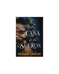 9788419266613,HIDRA EDITORIAL,LS CASA DE LOS SUEÑOS
, Narrativa, CHOKSHI ROSHANI