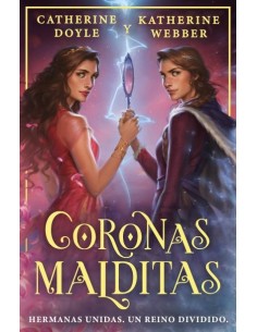 9788419266279,HIDRA EDITORIAL,CORONAS MALDITAS, Narrativa, DOYLE, CATHERINE / WEBBER, KATHERINE