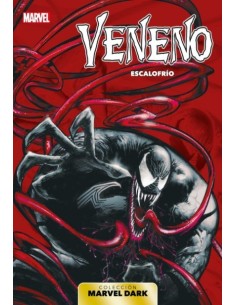 COLECCIÓN MARVEL DARK VENENO ESCALOFRÍO 9788411014809 COLECCIÓN MARVEL DARK VENENO ESCALOFRÍO 9788411014809