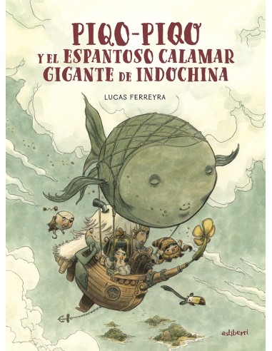 PIQO-PIQO Y EL ESPANTOSO CALAMAR DE INDOCHINA 9788418909801