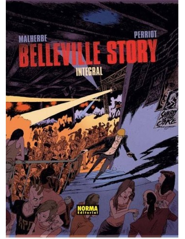 BELLEVILLE STORY. Integral (Arnaud Malherbe y Vincent Perriot)     (NUMERO UNICO)