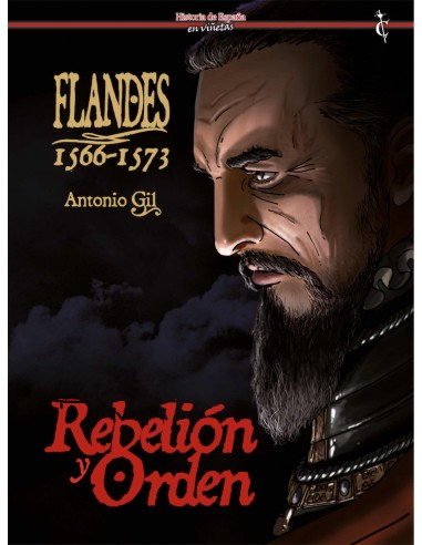 9788409335060,ECC,Flandes: 1566-1573. Rebelión y orden, Europeo, Antonio Gil