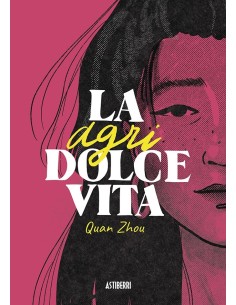 LA AGRIDOLCE VITA  9788419670120