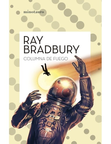 COLUMNA DE FUEGO 9788445007617 RAY BRADBURY COLUMNA DE FUEGO 9788445007617 RAY BRADBURY
