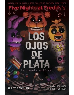 FIVE NIGHTS AT FREDDYS LOS OJOS DE PLATA NOVELA GRAFICA 9788419449733 FIVE NIGHTS AT FREDDYS LOS OJOS DE PLATA NOVELA GRAFICA 9788419449733