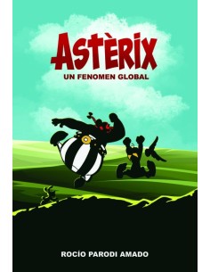 ASTERIX UN FENOMENO GLOBAL 9788410031036