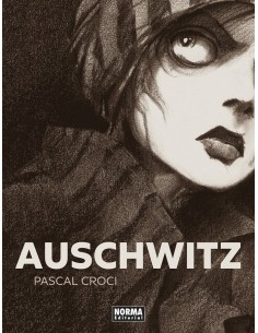 9788467965681 ,NORMA,AUSCHWITZ, Europeo, PASCAL CROCI 9788467965681 ,NORMA,AUSCHWITZ, Europeo, PASCAL CROCI